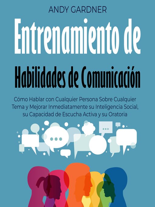 Title details for Entrenamiento de habilidades de comunicación by Andy Gardner - Available
